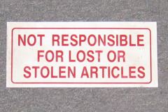 Sign-Not Responsible For Lost Or Stolen Articles, stock number S-2184