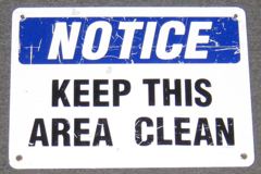 Sign-Notice Keep This Area Clean, stock number S-2193
