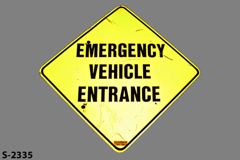 Sign-Emergency Vehicle Entrance, stock number S-2335