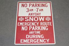 Sign-No Parking 3am-7am Any Day Snow Emergency Route... wht/red, stock number S-2368