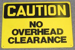 Sign-Caution No Overhead Clearance ylw/blk plastic, stock number S-2386