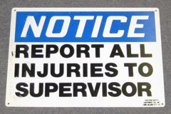 Sign-Notice Report Inj to Supervisor, stock number S-2401