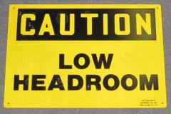 Sign-Caution Low Headroom, stock number S-2414