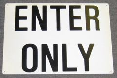 Sign-Enter Only, stock number S-2418