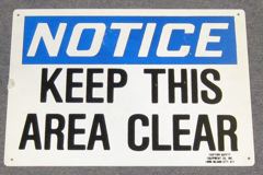 Sign-Notice Keep This Area Clear, stock number S-2446