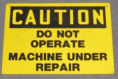 Sign-Caution Do Not Operate Machine, stock number S-2449