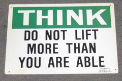 Sign-Think Dont Lift More Than Able, stock number S-2450