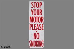 Sign-No Smoking Stop Your Motor, stock number S-2526