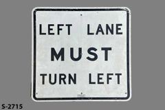 Sign-Left Lane Must Turn Left, stock number S-2715