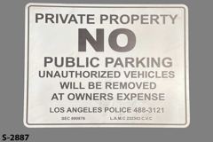 Sign-Private Property-No Public Parking-Unauthorized Will Be Removed, stock number S-2887
