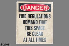 Sign-Fire Regs Demand Space Clear All Times, stock number S-2905