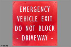 Sign-Emergency Vehicle Exit Do Not Block Driveway, stock number S-2945