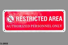 Sign-Restricted Area Authorized Personnel Only, stock number S-2955