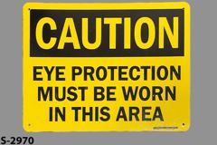 Sign-Caution Eye Protection Must Be Worn In This Area, stock number S-2970