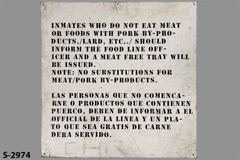 Sign-Inmates Who Do Not Eat Meat Or Foods With Pork... English/Spanish, stock number S-2974