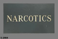 Sign-Narcotics, stock number S-2984