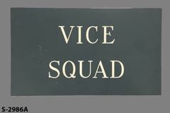 Sign-Vice Squad, stock number S-2986a