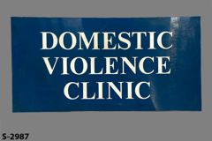 Sign-Domestic Violence Clinic, stock number S-2987