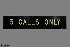 Sign-3 Calls Only, stock number S-2994