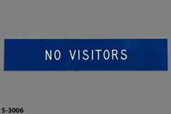 Sign-No Visitors, stock number S-3006