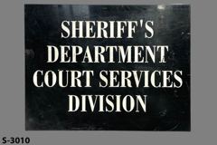Sign-Sheriff's Department Court Services Division, stock number S-3010