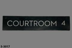 Sign-Courtroom 4, stock number S-3017