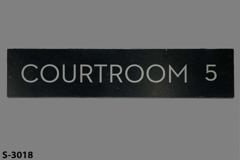 Sign-Courtroom 5, stock number S-3018
