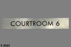 Sign-Courtroom 6, stock number S-3023
