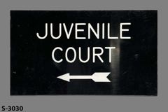 Sign-Juvenile Court <-----, stock number S-3030