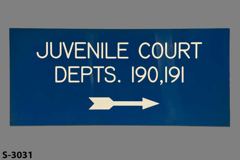 Sign-Juvenile Court Depts. 190, stock number S-3031