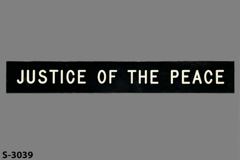 Sign-Justice Of The Peace, stock number S-3039