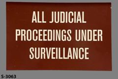 Sign-All Judicial Proceedings Under Surveillance, stock number S-3063