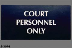 Sign-Court Personnel Only, stock number S-3074