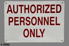 Sign-Authorized Personnel Only, stock number S-3096