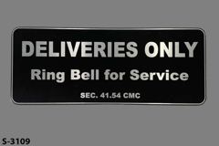 Sign-Deliveries Only Ring Bell For Service Sec. 41 CMC, stock number S-3109