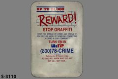 Sign-Up To $1000 Reward! Stop Graffiti Stop The Spread Of Crime And, stock number S-3110